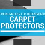 4 Best Carpet Protectors by Premium Clean Ltd.